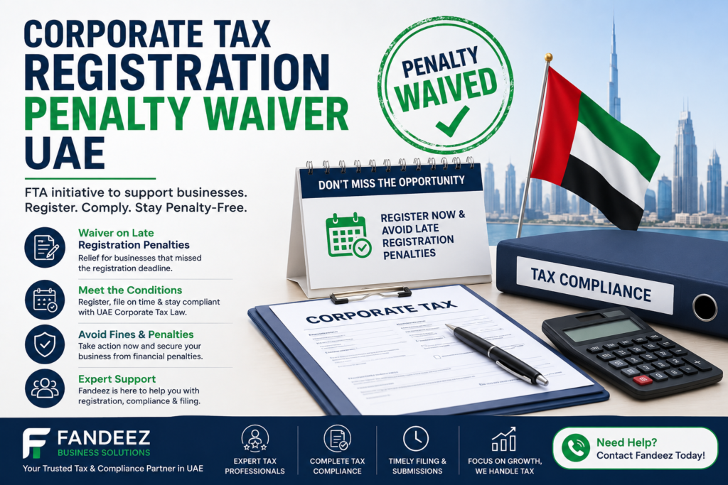 Corporate Tax Registration Penalty Waiver UAE
